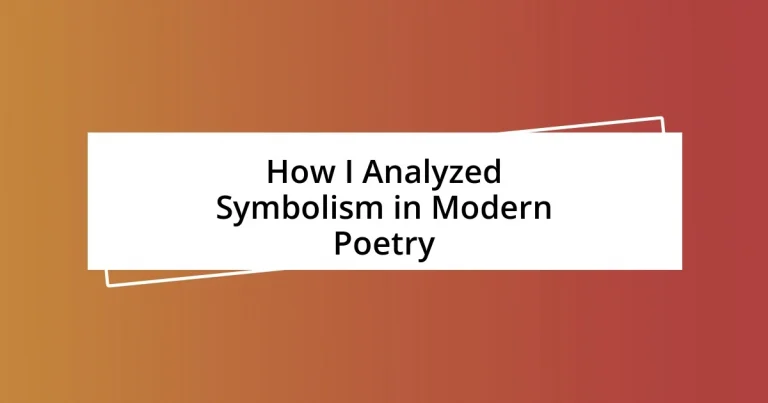 How I Analyzed Symbolism in Modern Poetry