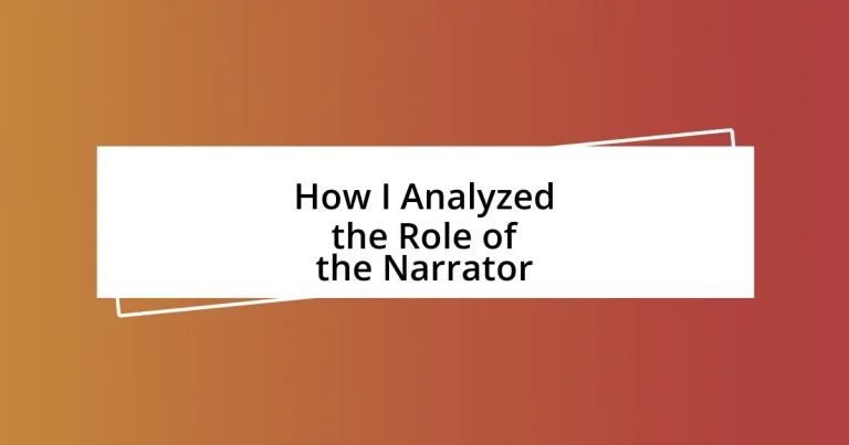 How I Analyzed the Role of the Narrator