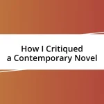 How I Critiqued a Contemporary Novel