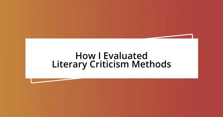 How I Evaluated Literary Criticism Methods