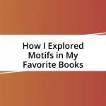 How I Explored Motifs in My Favorite Books