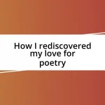 How I rediscovered my love for poetry