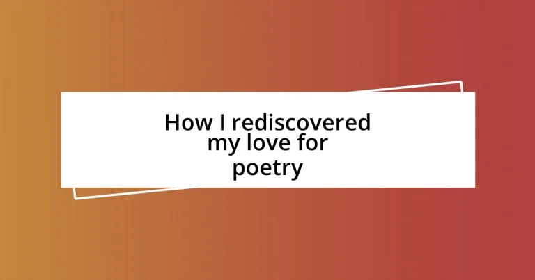 How I rediscovered my love for poetry