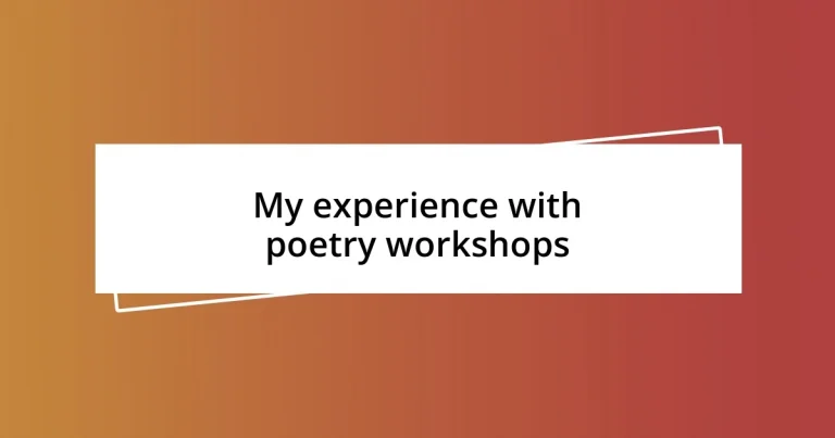 My experience with poetry workshops