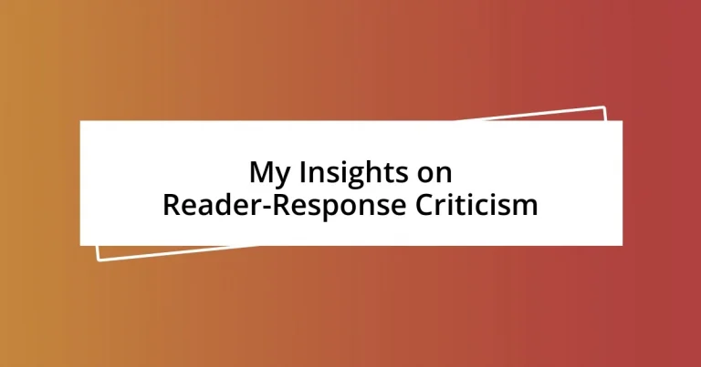 My Insights on Reader-Response Criticism