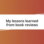 My lessons learned from book reviews