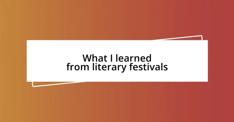 What I learned from literary festivals