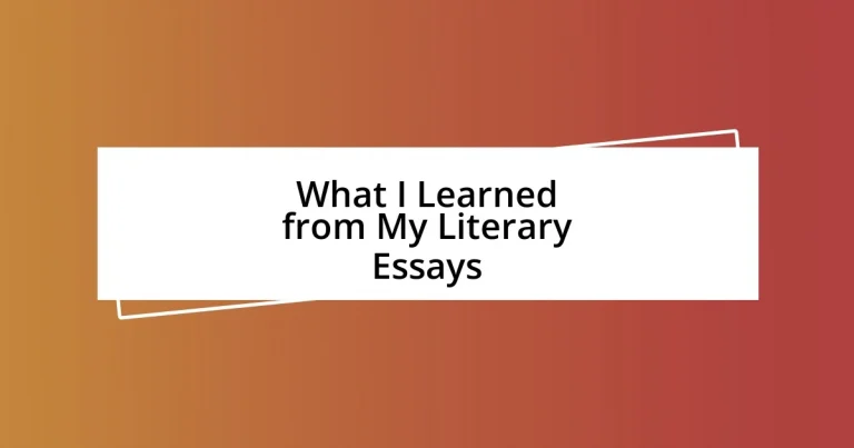 What I Learned from My Literary Essays