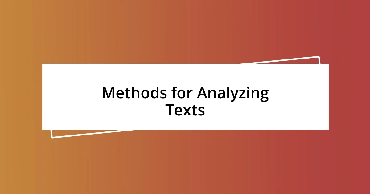 Methods for Analyzing Texts