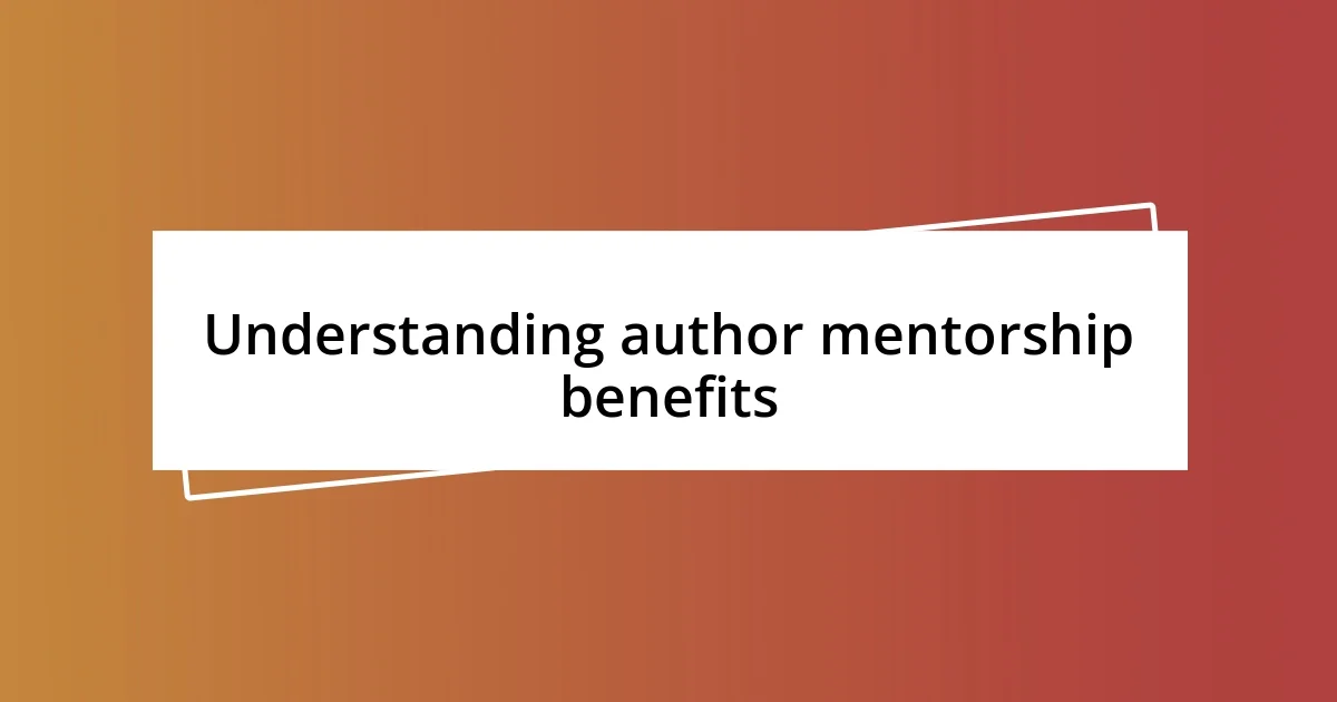 Understanding author mentorship benefits