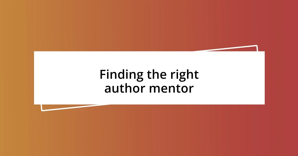 Finding the right author mentor